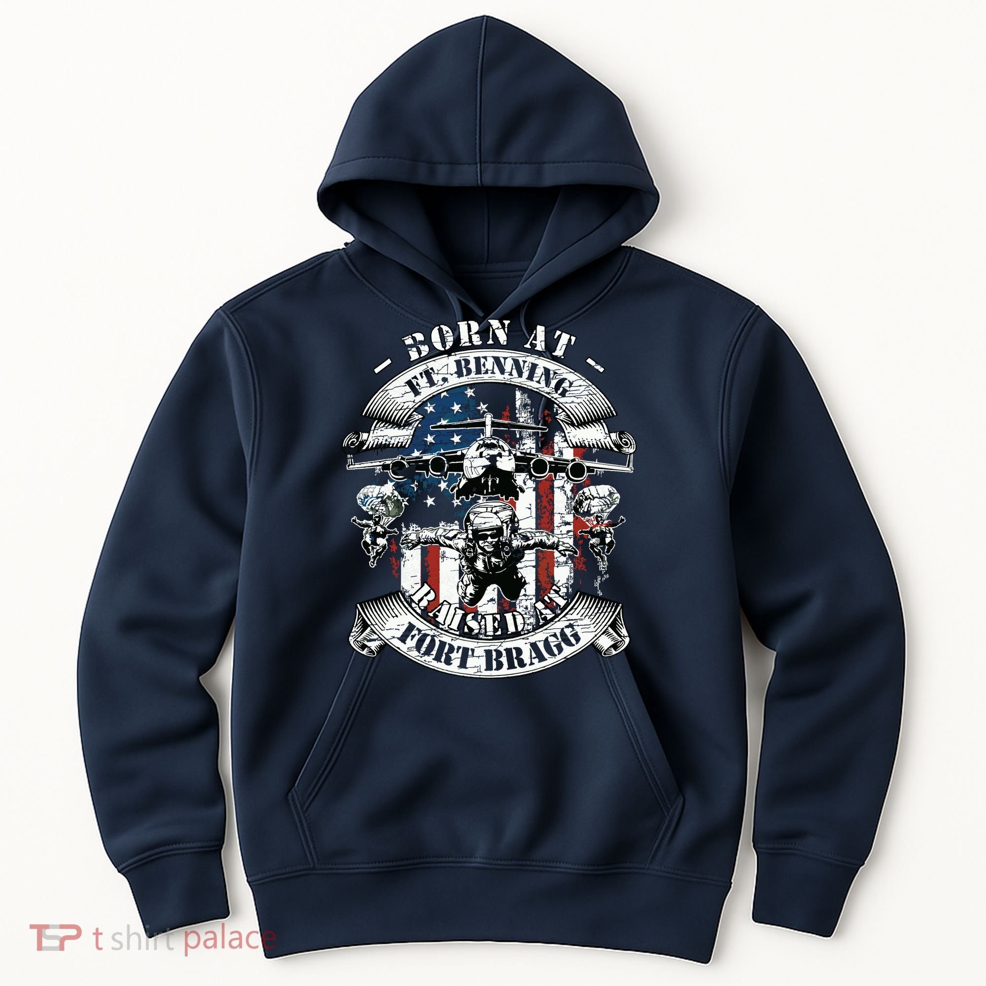 Born At Fort Benning Raised At Fort Bragg 82nd Airborne Hoodie