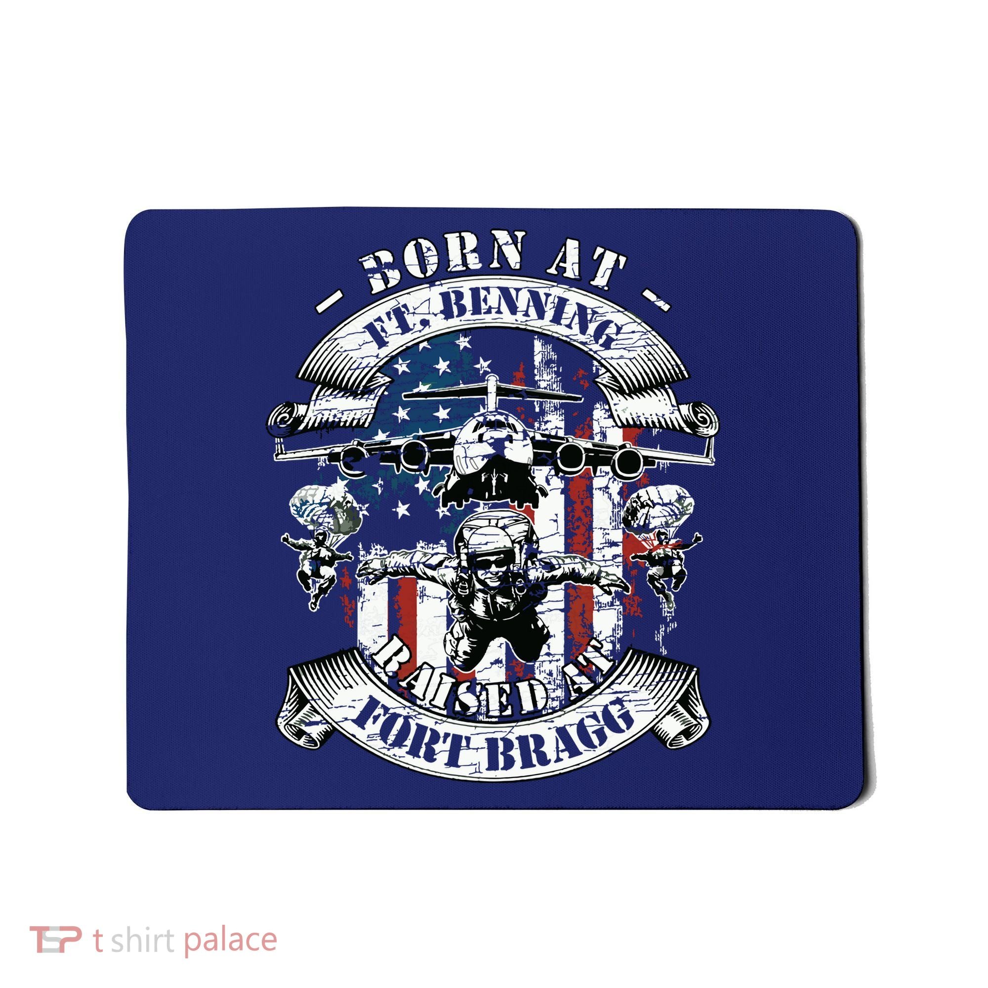 Born At Fort Benning Raised At Fort Bragg 82nd Airborne Mousepad