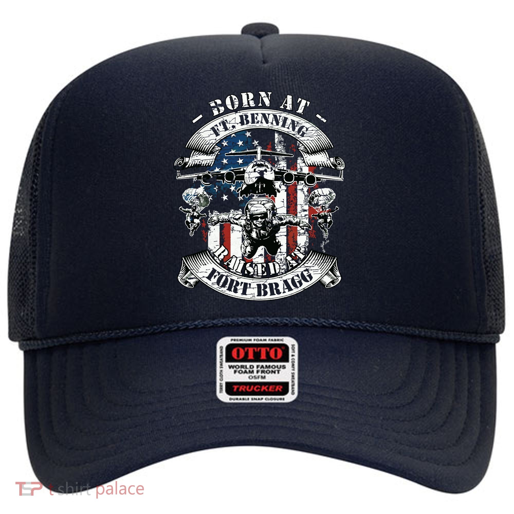 Born At Fort Benning Raised At Fort Bragg 82nd Airborne Hat