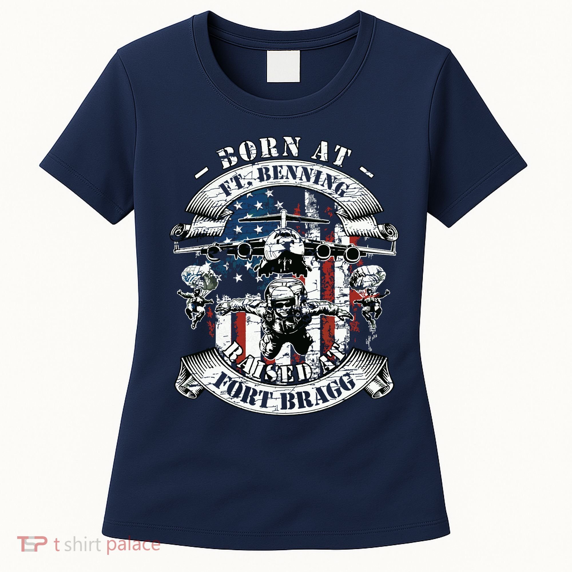 Born At Fort Benning Raised At Fort Bragg 82nd Airborne Women's T-Shirt