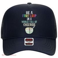 Be A Fruit Loop In A World Full Of Cheerios Hat thumb 0
