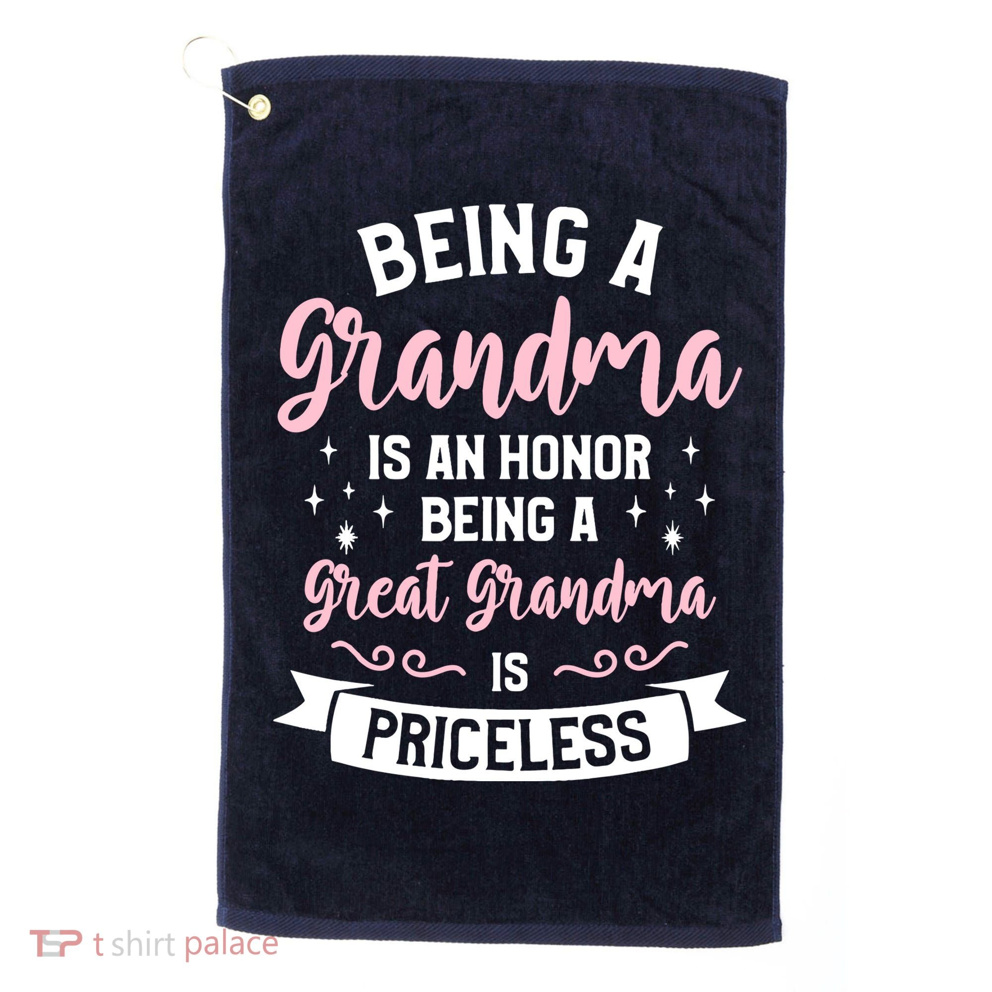 Being A Grandma Is An Honor Being A Great Grandma Golf Towel