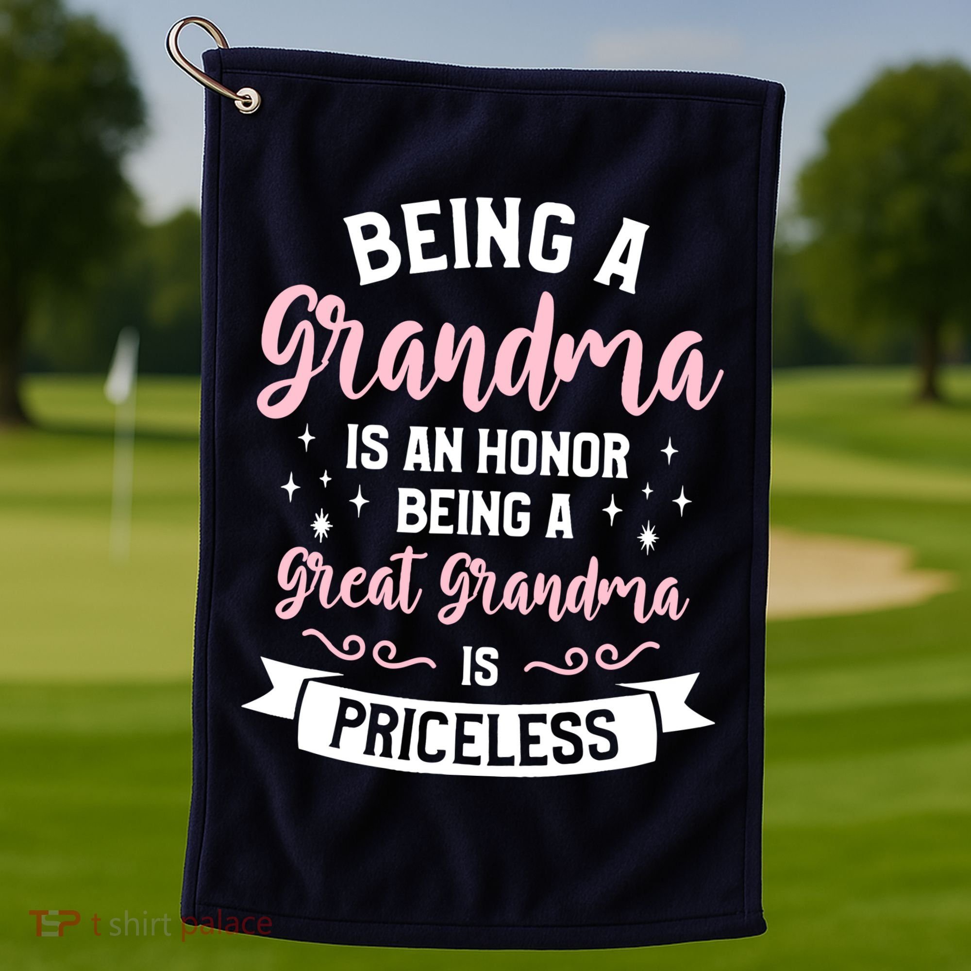 Being A Grandma Is An Honor Being A Great Grandma Golf Towel