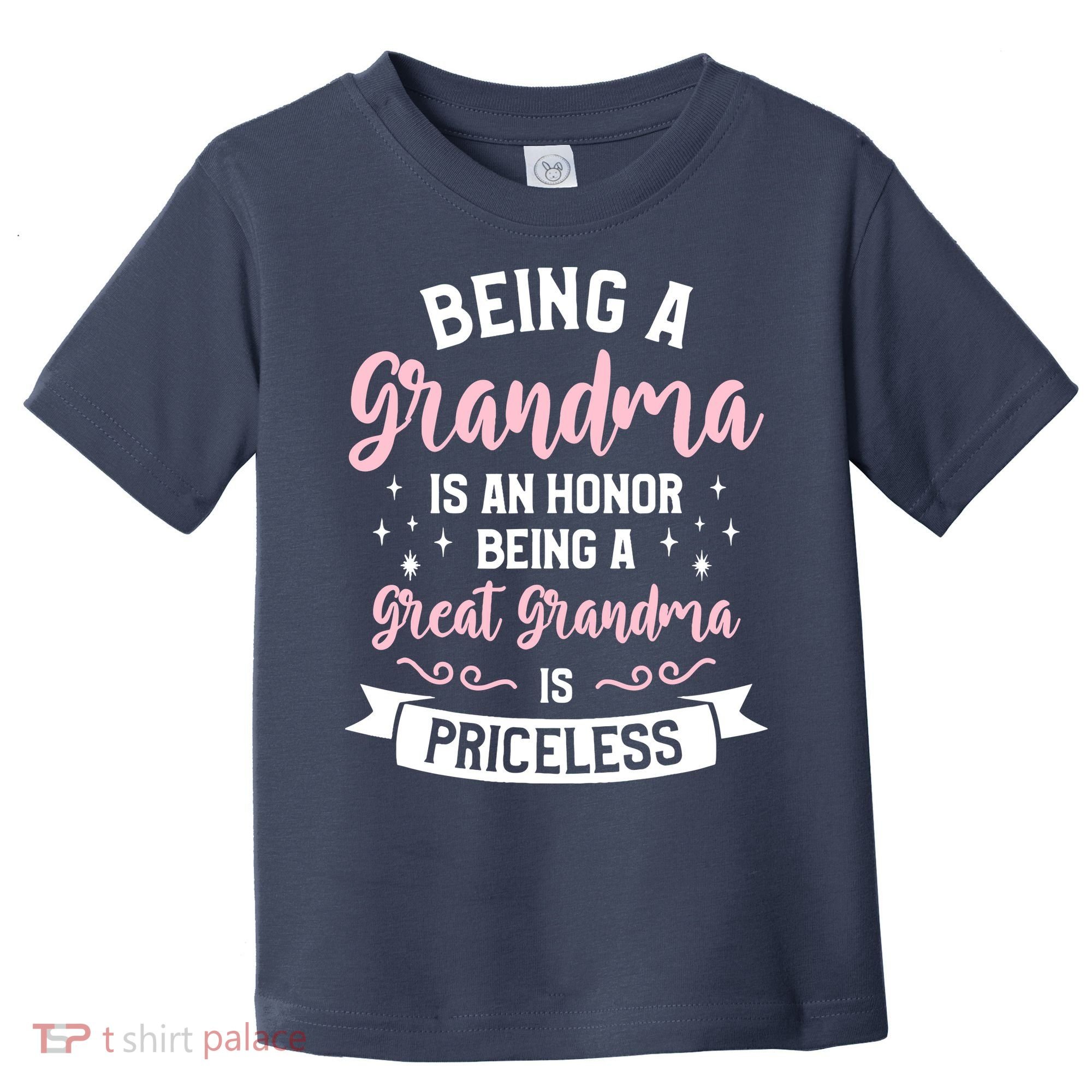 Being A Grandma Is An Honor Being A Great Grandma Toddler T-Shirt