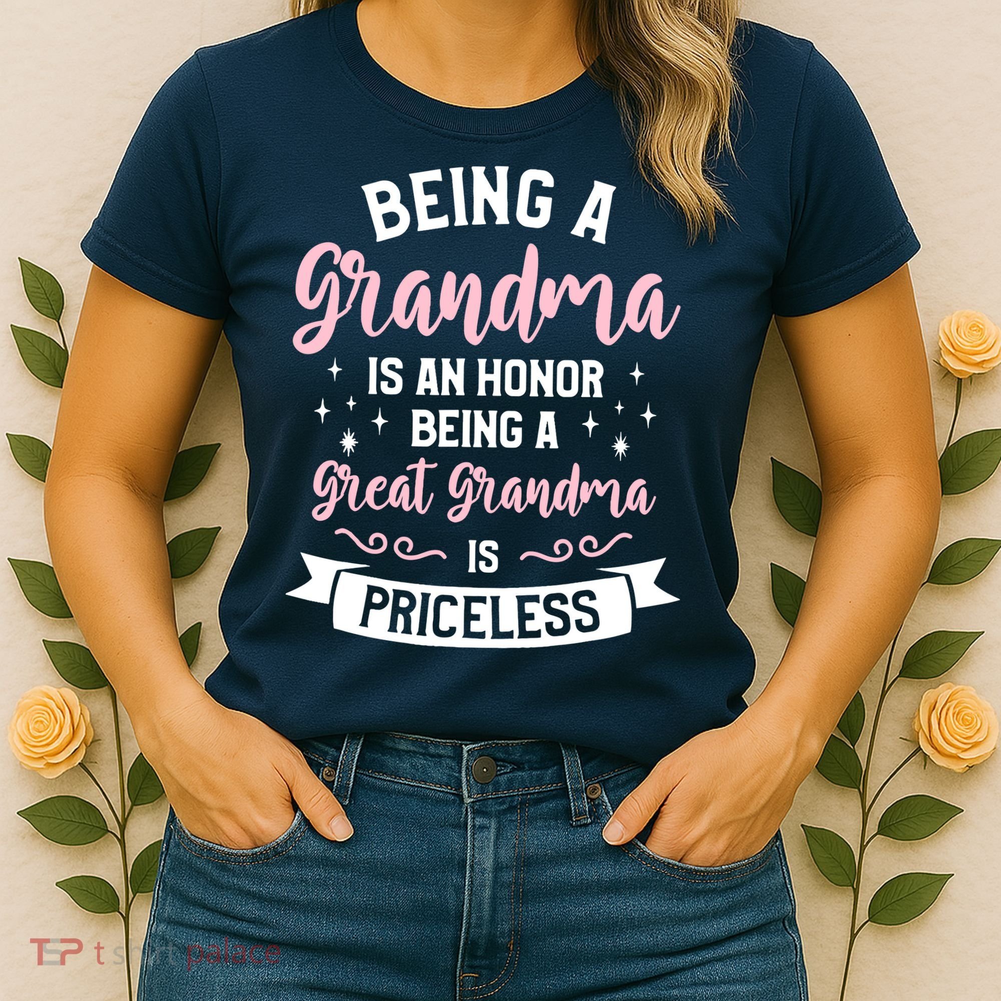 Being A Grandma Is An Honor Being A Great Grandma Women's T-Shirt