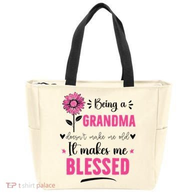 being a grandma doesn't make me old it makes me blessed Tote Bag