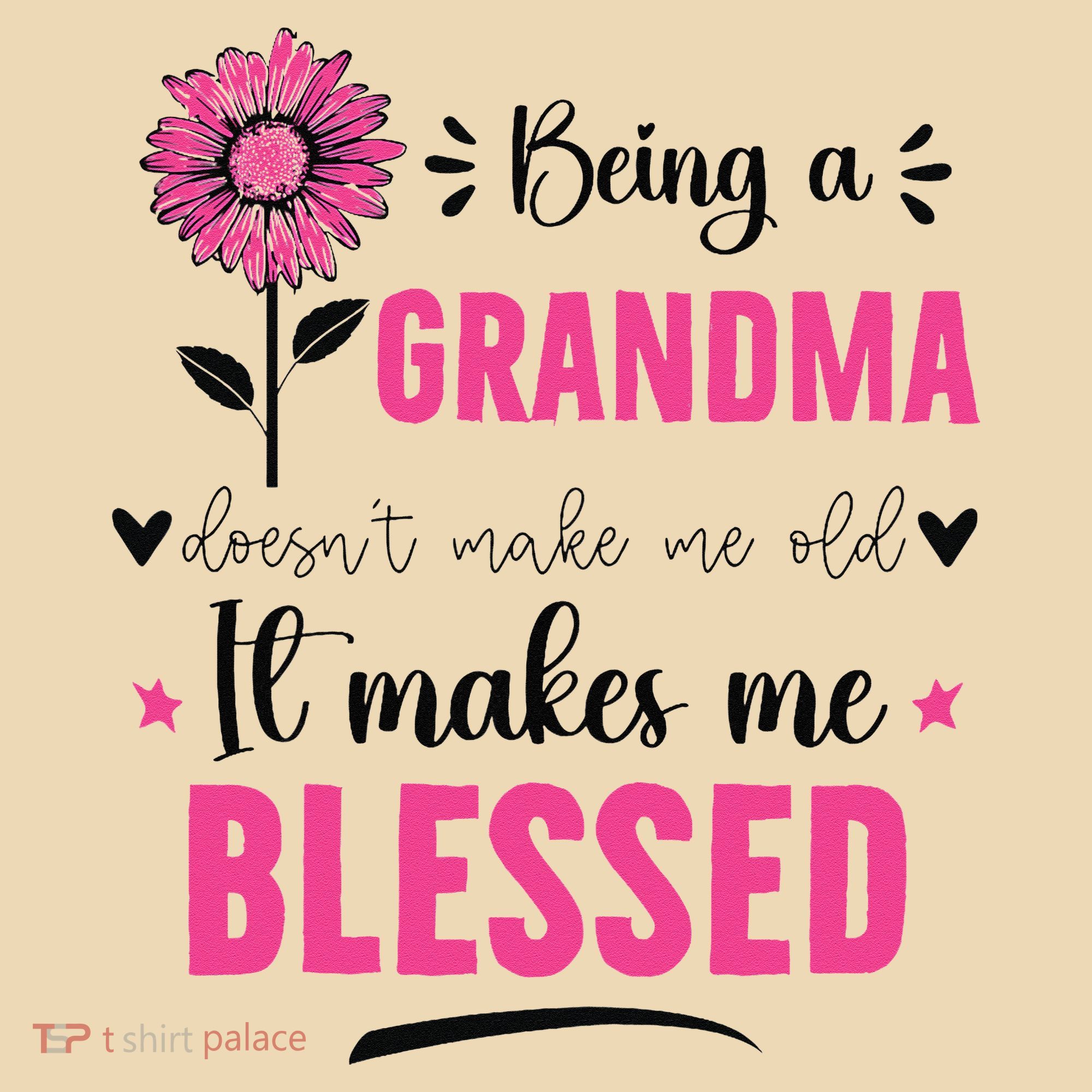 being a grandma doesn't make me old it makes me blessed Tote Bag