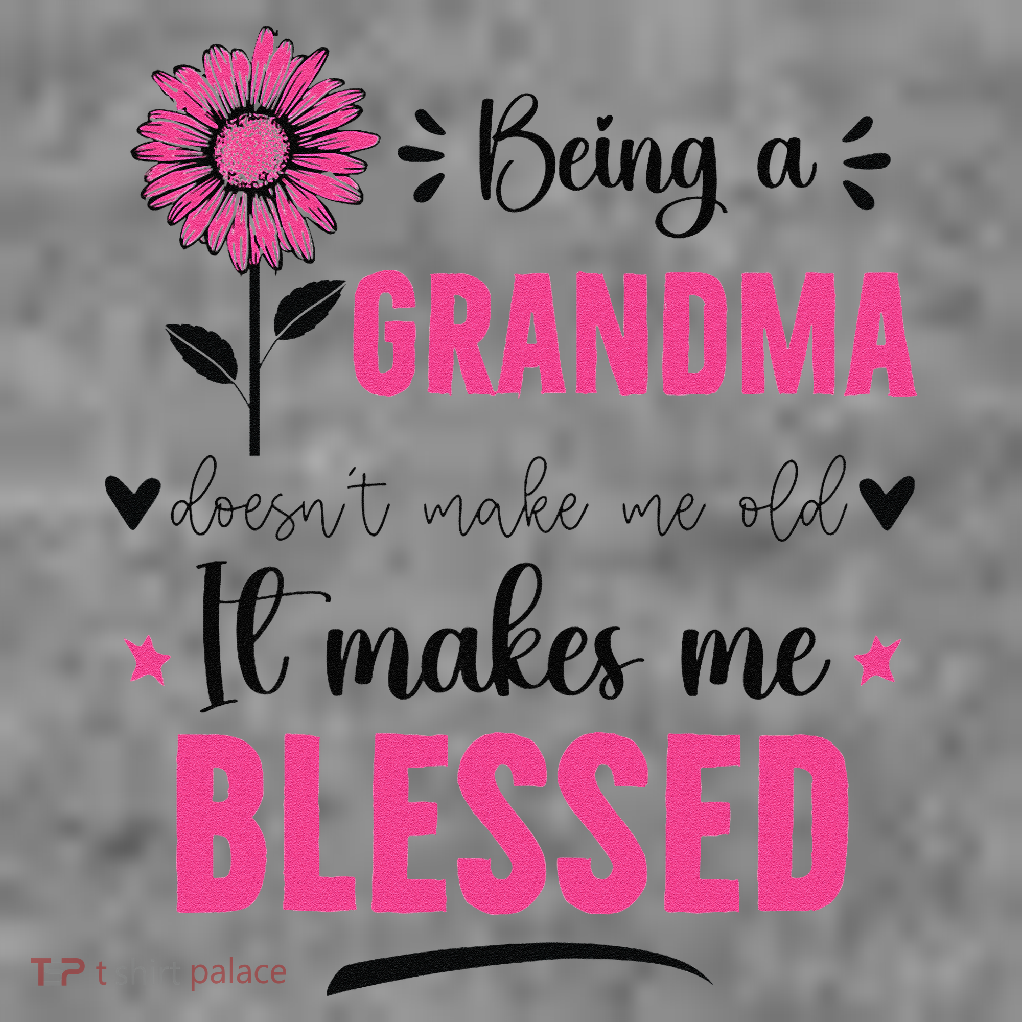 being a grandma doesn't make me old it makes me blessed Toddler Hoodie