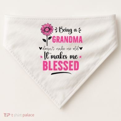 being a grandma doesn't make me old it makes me blessed USA-Made Doggie Bandana
