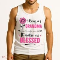 being a grandma doesn't make me old it makes me blessed Tank Top thumb 3