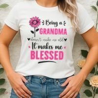 being a grandma doesn't make me old it makes me blessed Women's T-Shirt thumb 2