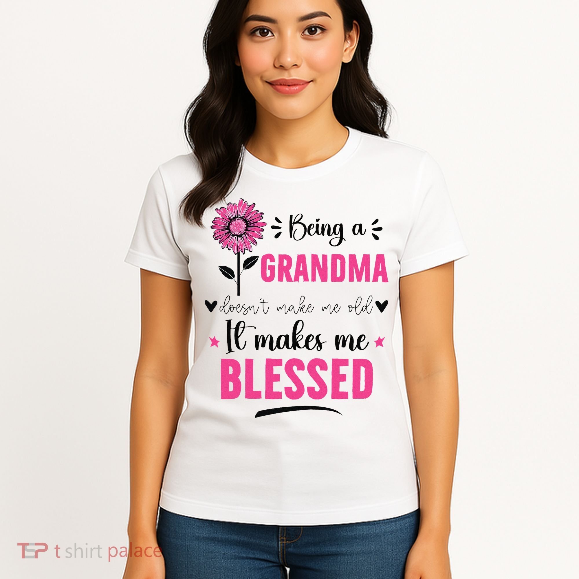 being a grandma doesn't make me old it makes me blessed Women's T-Shirt