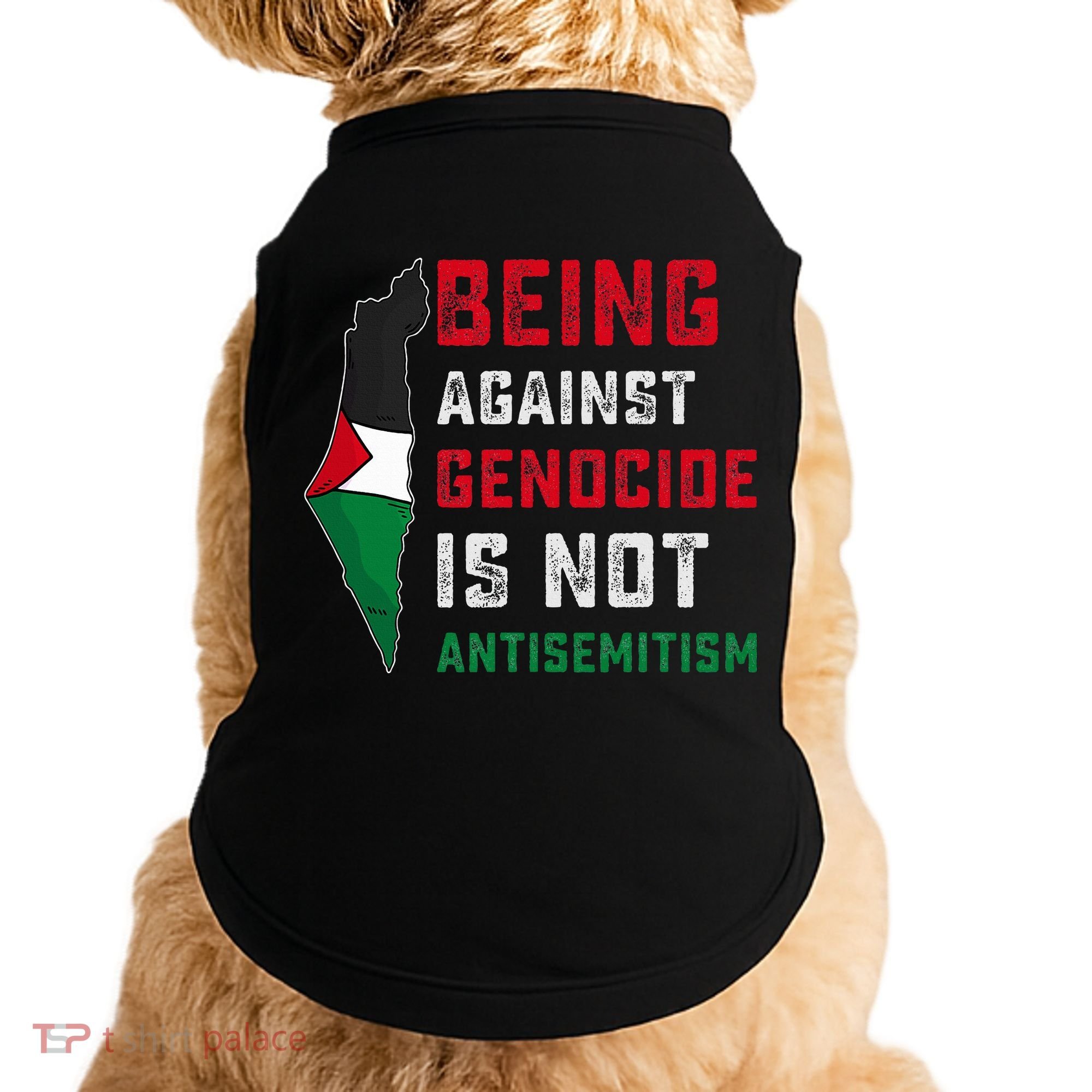 Being Against Genocide Is Not Antisemitism Support Palestine Doggie Tank