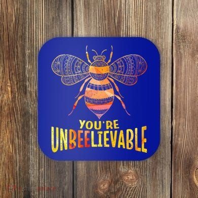 Bee Art Graphic Unbeelievable Bees Meaningful Gift Coaster
