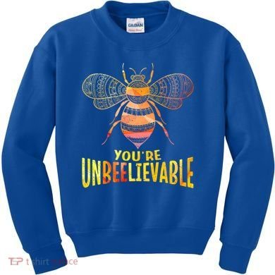 Bee Art Graphic Unbeelievable Bees Meaningful Gift Kids Sweatshirt
