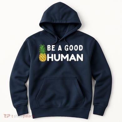 Be A Good Human Funny Down Syndrome Day Gift Hoodie
