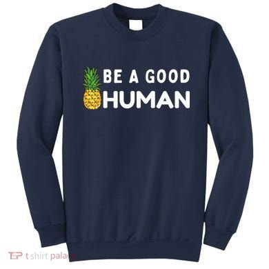 Be A Good Human Funny Down Syndrome Day Gift Sweatshirt