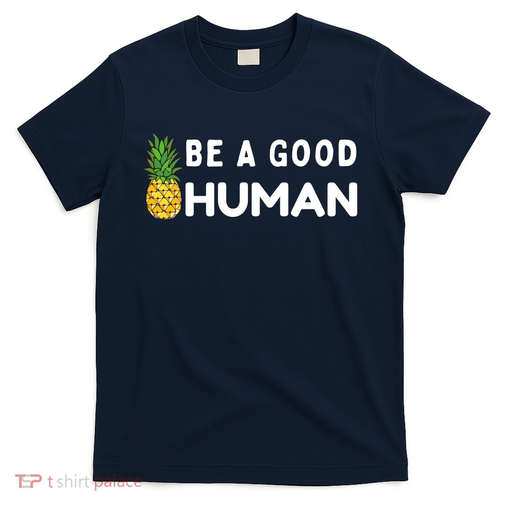 Be A Good Human Funny Down Syndrome Day Gift T-Shirt