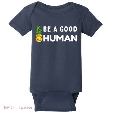 Be A Good Human Funny Down Syndrome Day Gift Baby Bodysuit