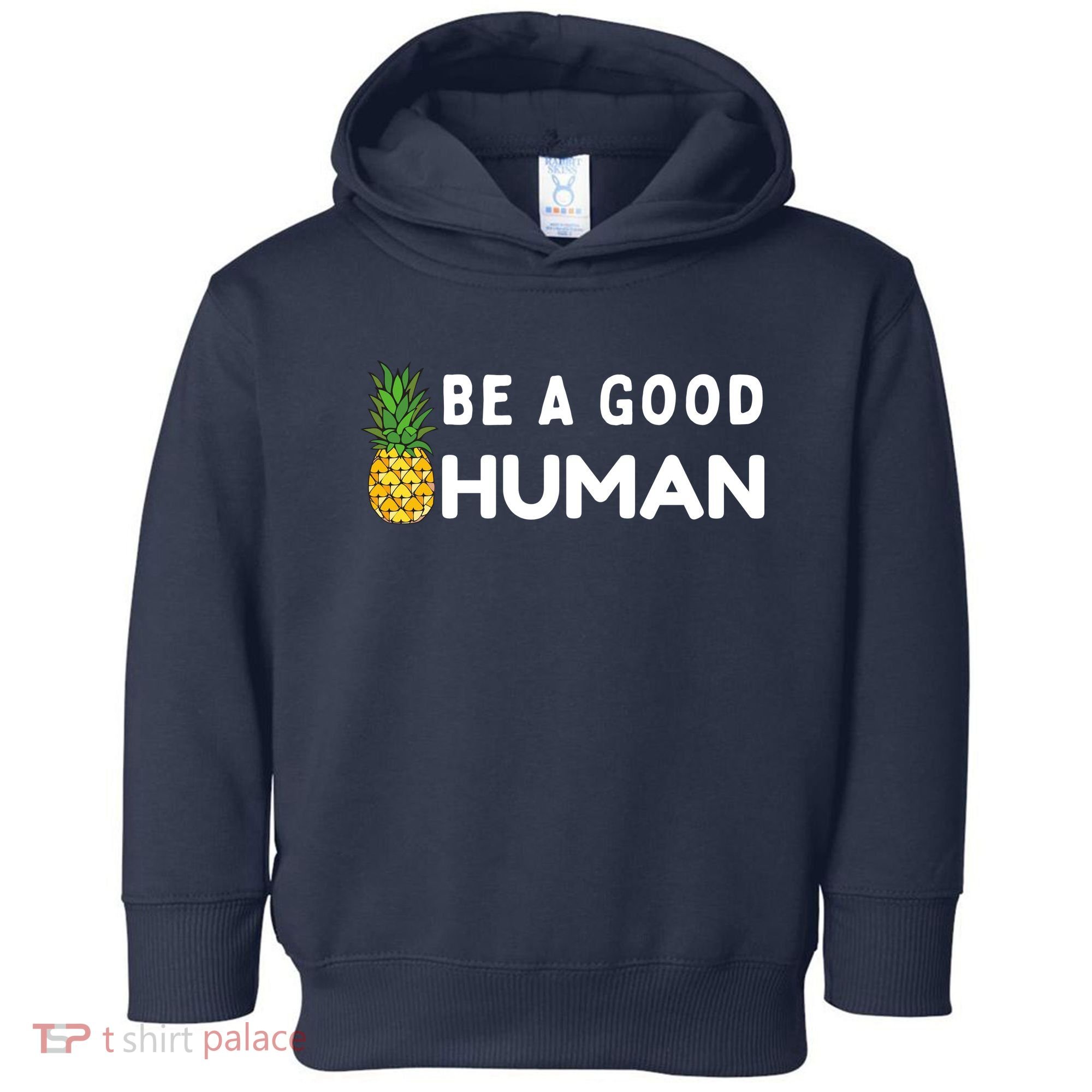 Be A Good Human Funny Down Syndrome Day Gift Toddler Hoodie