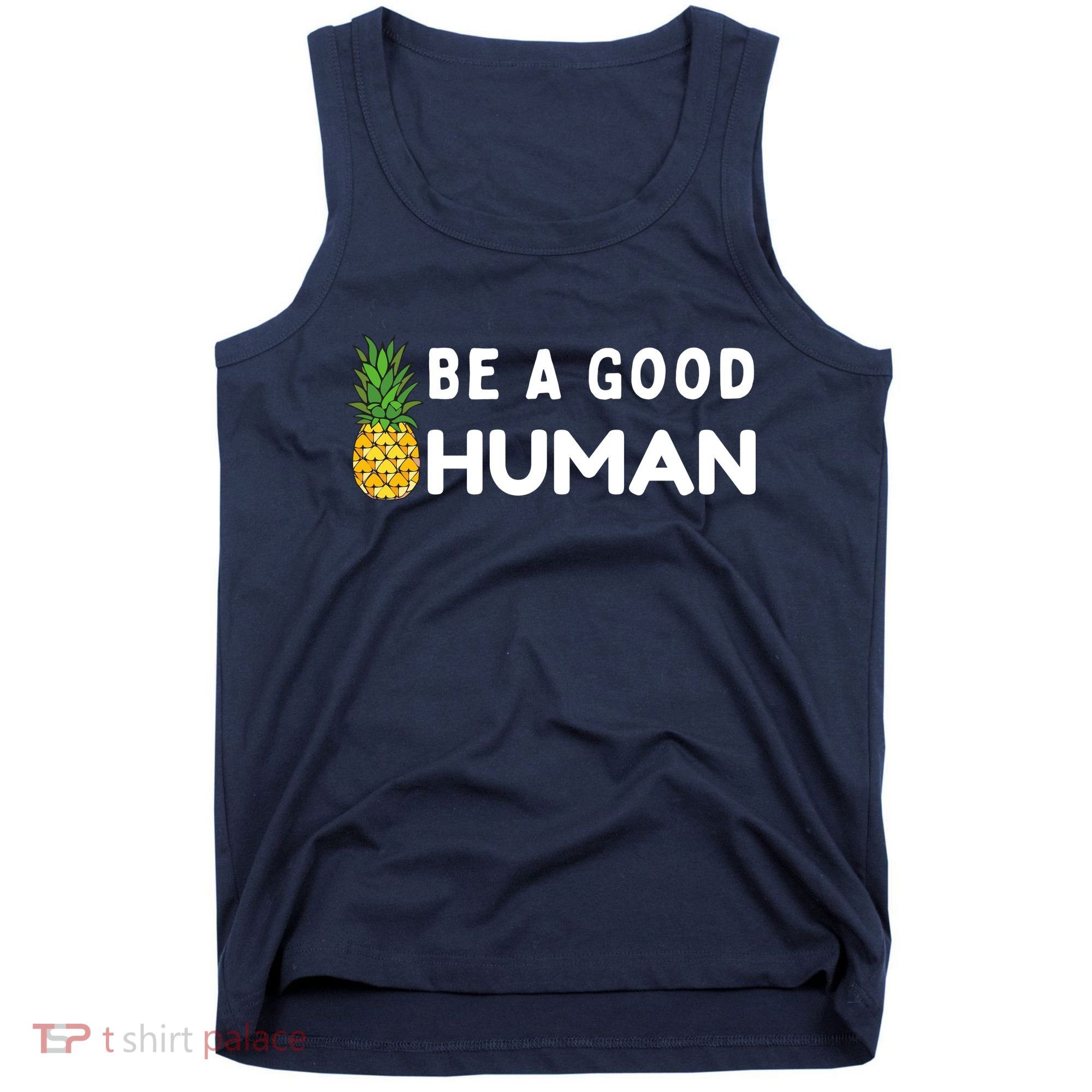 Be A Good Human Funny Down Syndrome Day Gift Tank Top