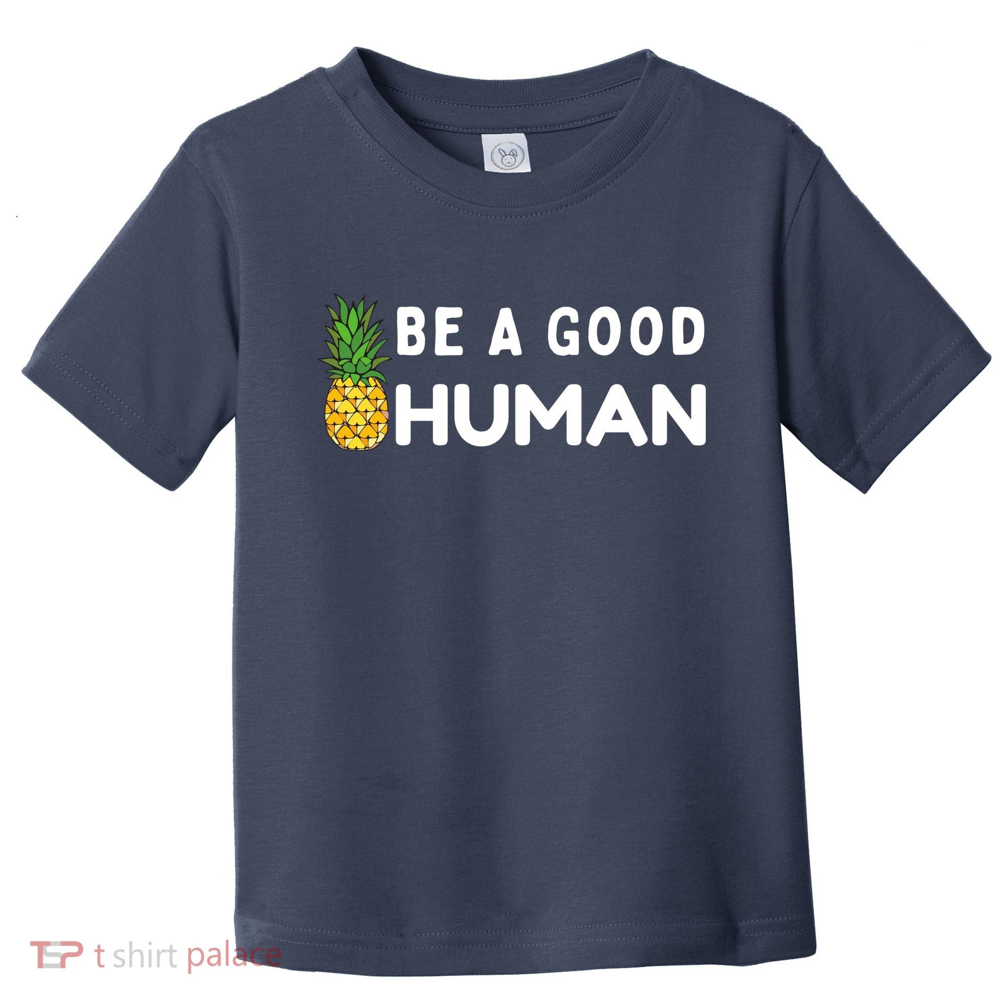 Be A Good Human Funny Down Syndrome Day Gift Toddler T-Shirt