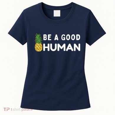 Be A Good Human Funny Down Syndrome Day Gift Women's T-Shirt