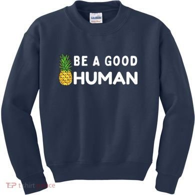 Be A Good Human Funny Down Syndrome Day Gift Kids Sweatshirt