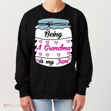 Being A Grandma Is My Jam Women's Sweatshirt