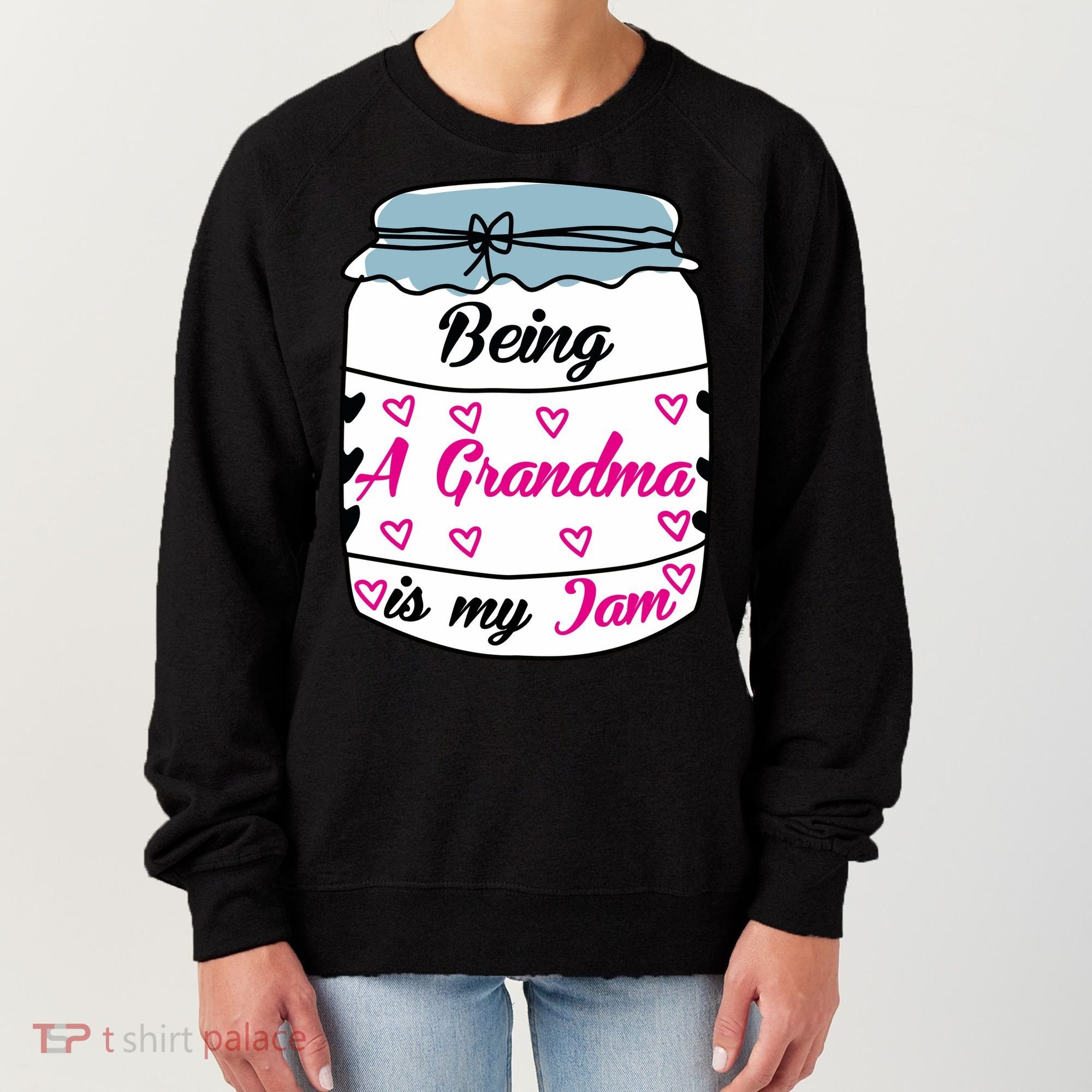 Being A Grandma Is My Jam Women's Sweatshirt