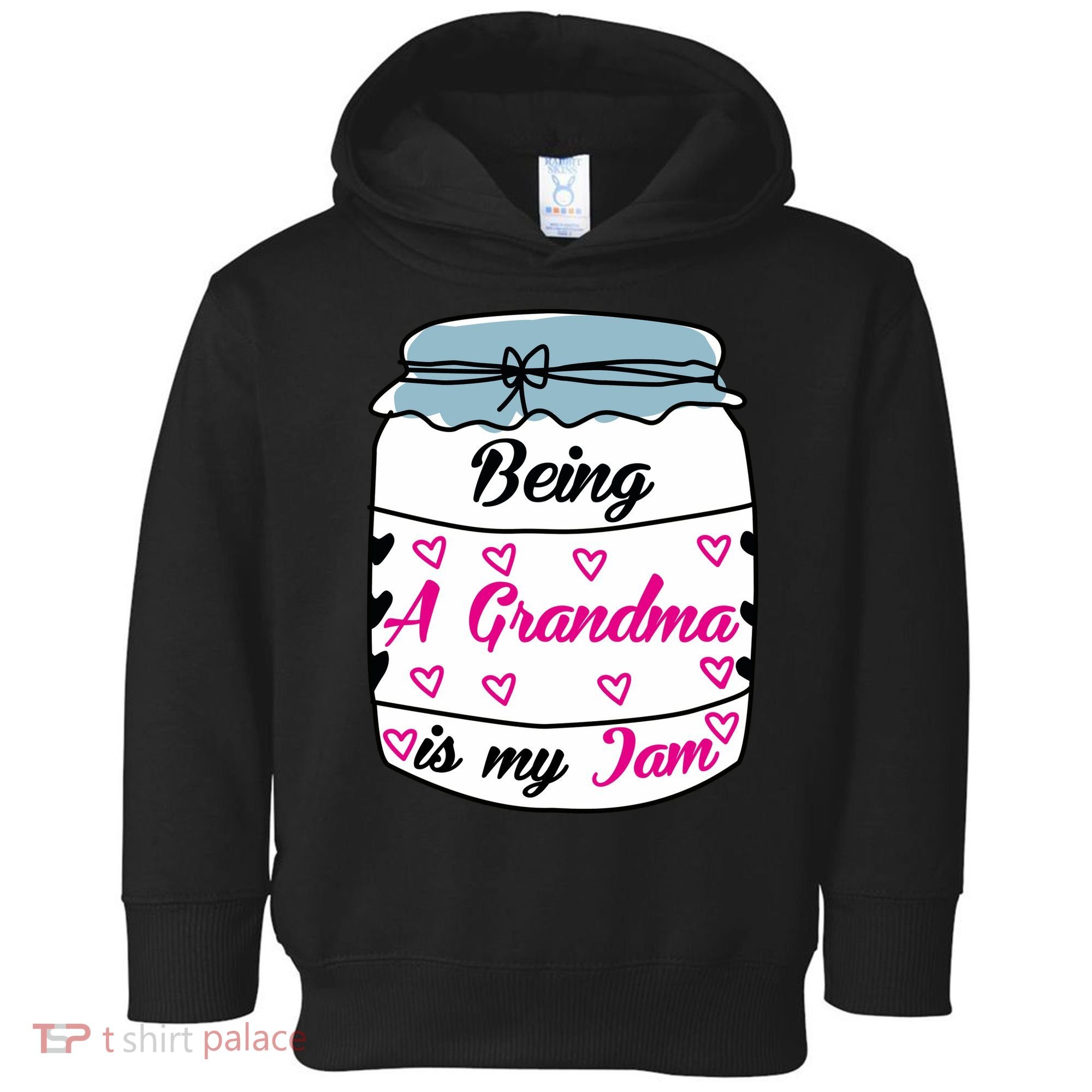 Being A Grandma Is My Jam Toddler Hoodie