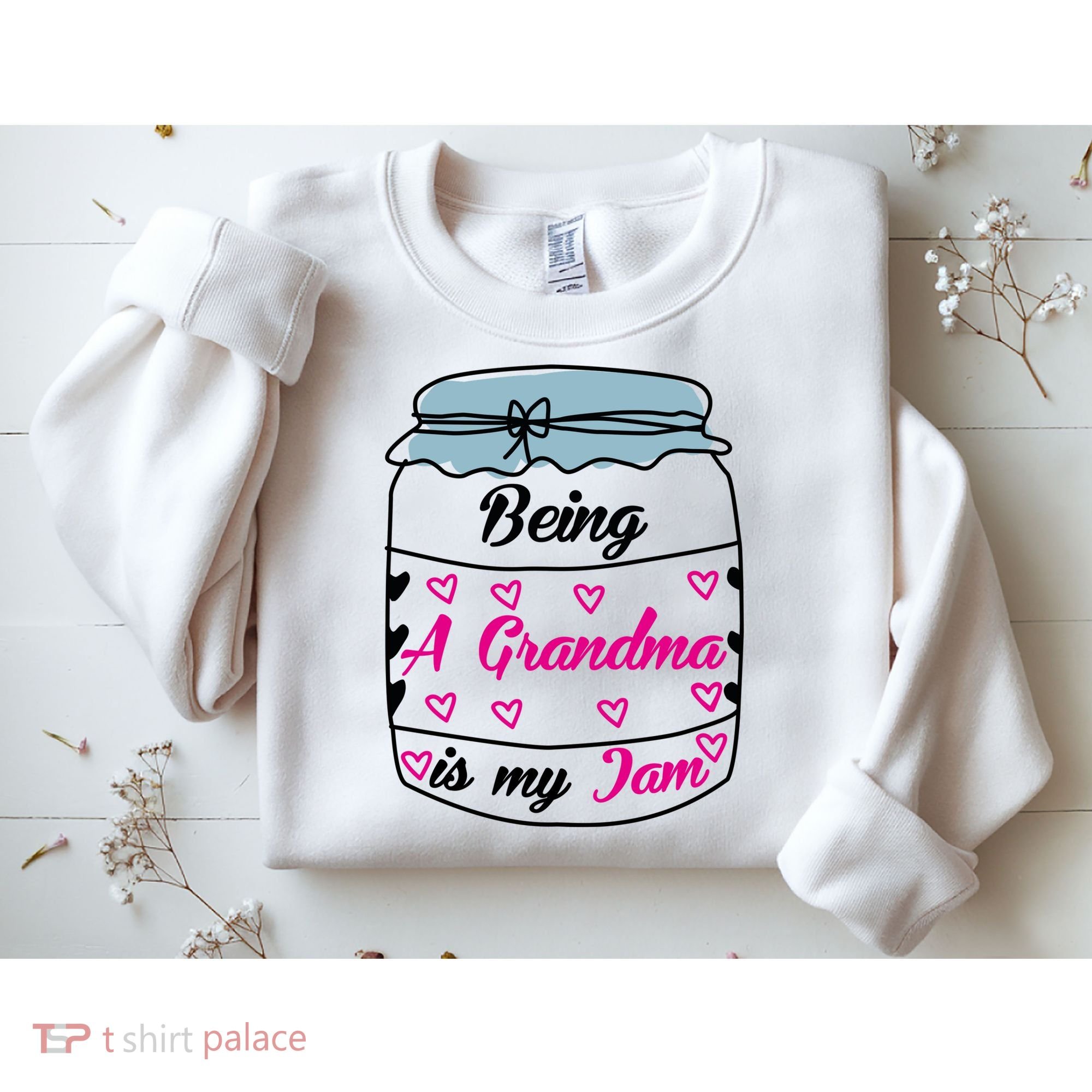 Being A Grandma Is My Jam Sweatshirt