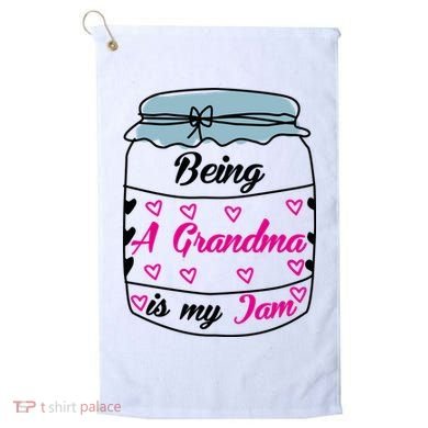 Being A Grandma Is My Jam Golf Towel