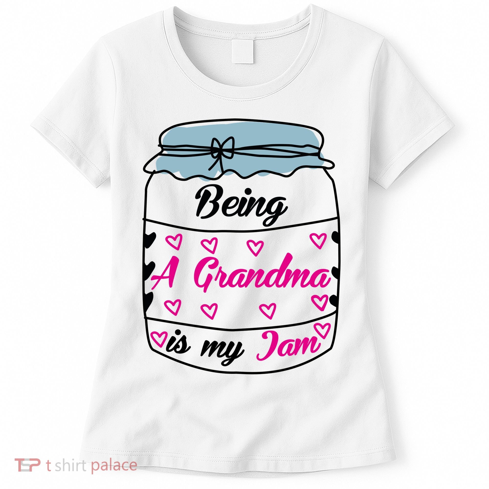 Being A Grandma Is My Jam Women's T-Shirt