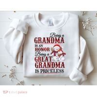 Being A Grandma Is An Honor Being Great Grandma Is Priceless Sweatshirt thumb 2