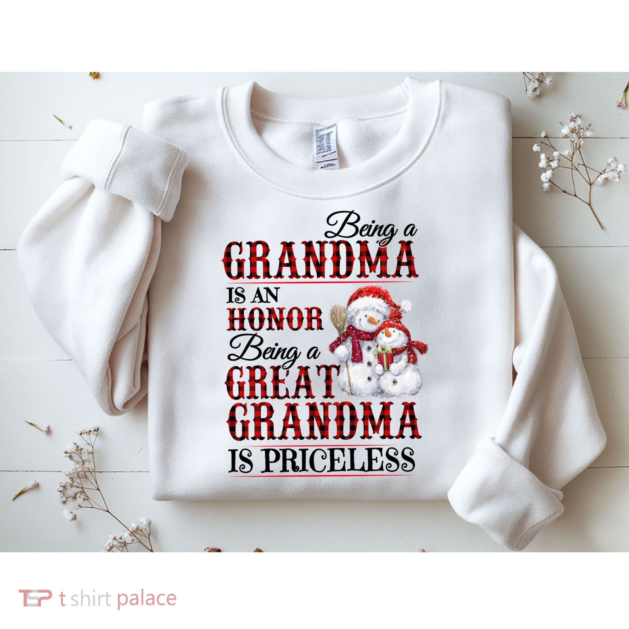 Being A Grandma Is An Honor Being Great Grandma Is Priceless Sweatshirt