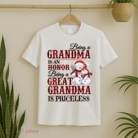 Being A Grandma Is An Honor Being Great Grandma Is Priceless T-Shirt thumb 2