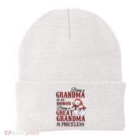 Being A Grandma Is An Honor Being Great Grandma Is Priceless Beanie thumb 0