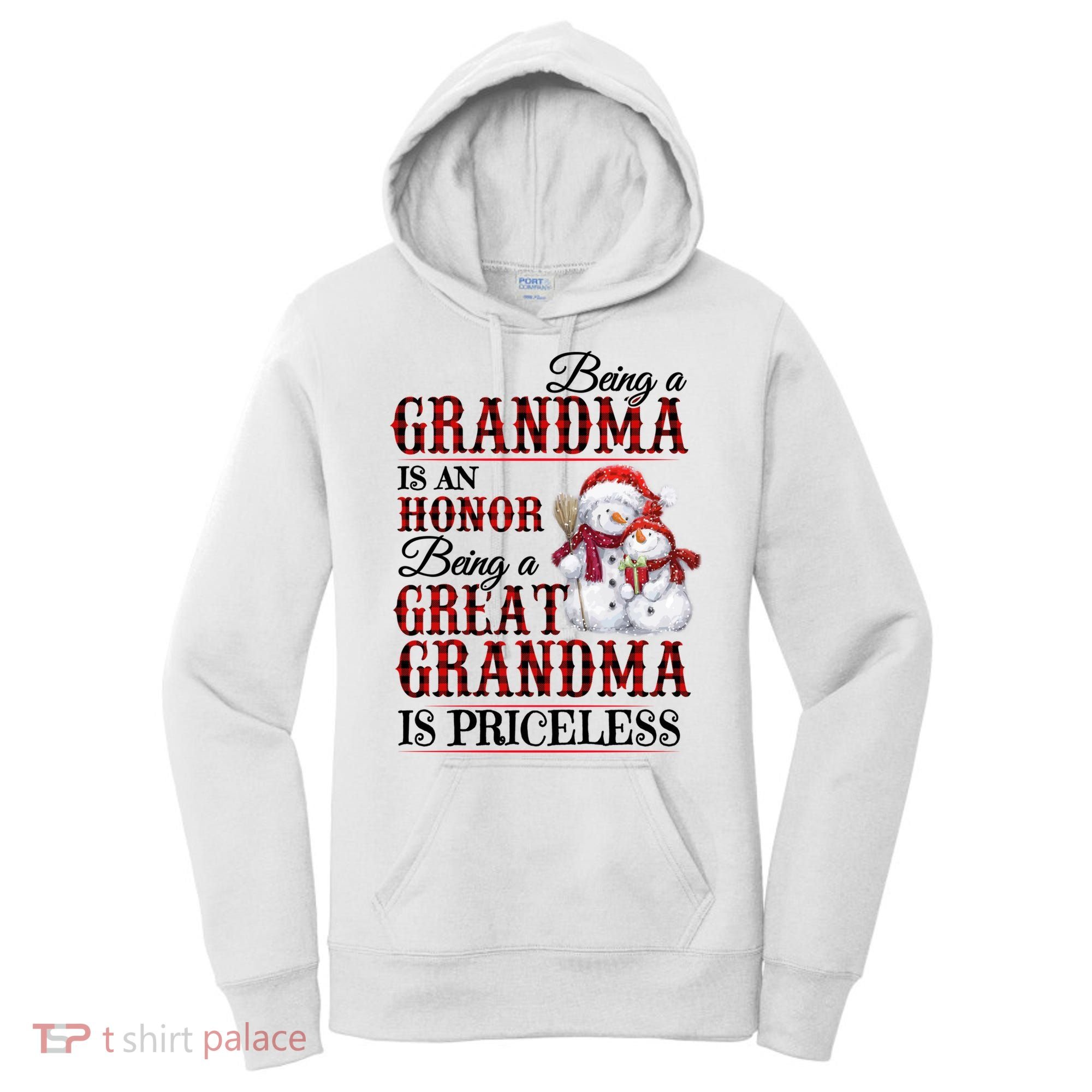 Being A Grandma Is An Honor Being Great Grandma Is Priceless Women's Hoodie