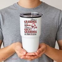 Being A Grandma Is An Honor Being Great Grandma Is Priceless Tumbler thumb 2