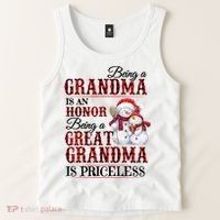 Being A Grandma Is An Honor Being Great Grandma Is Priceless Tank Top thumb 2