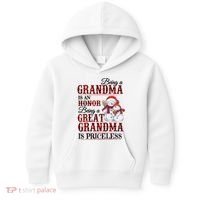 Being A Grandma Is An Honor Being Great Grandma Is Priceless Kids Hoodie thumb 0