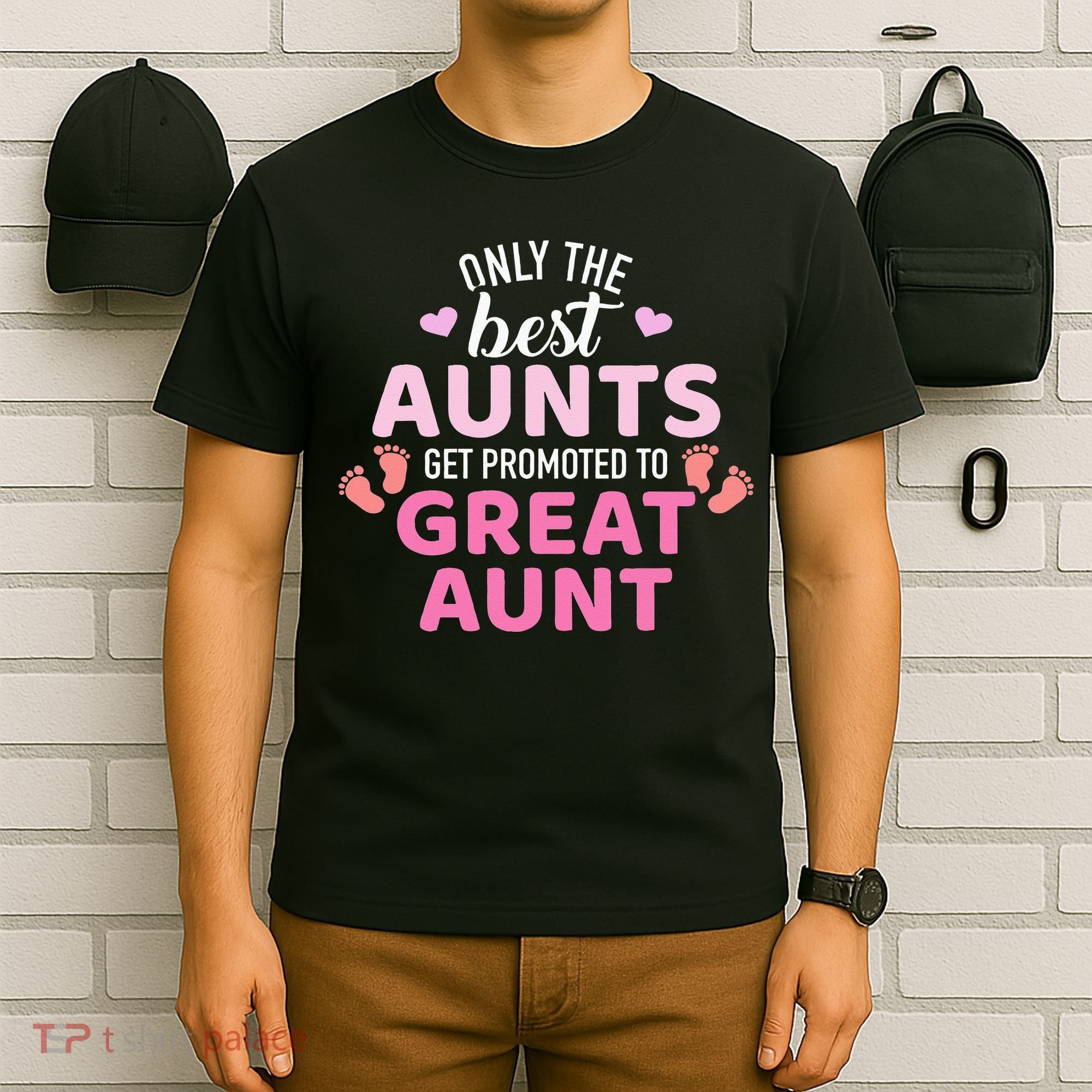 Best aunts get promoted to great aunt T-Shirt