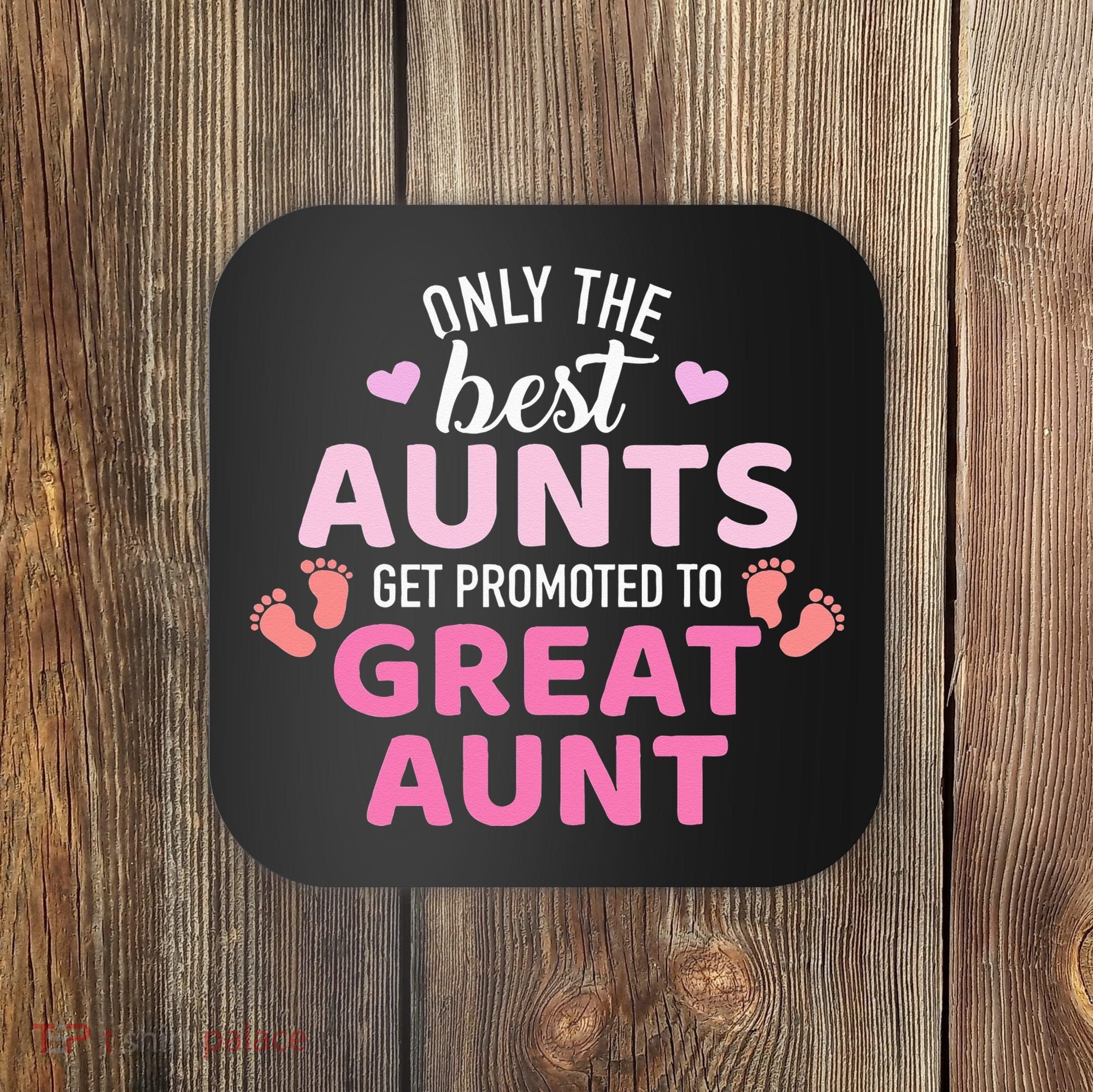 Best aunts get promoted to great aunt Coaster