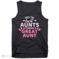 Best aunts get promoted to great aunt Tank Top thumb 0