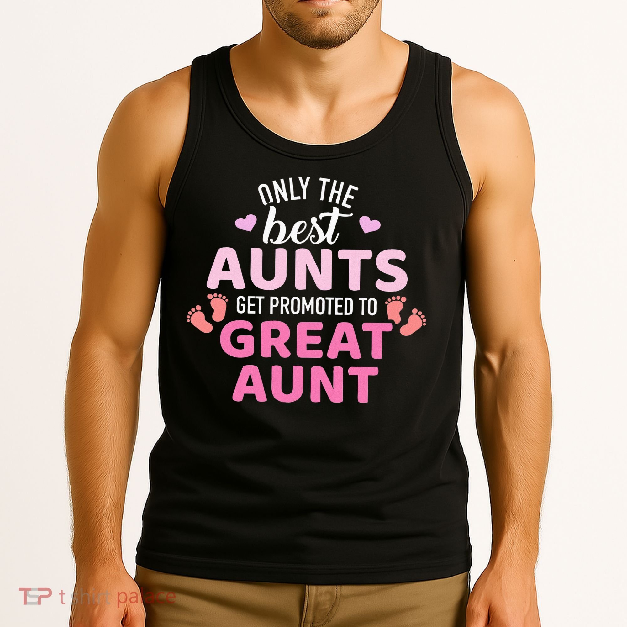 Best aunts get promoted to great aunt Tank Top