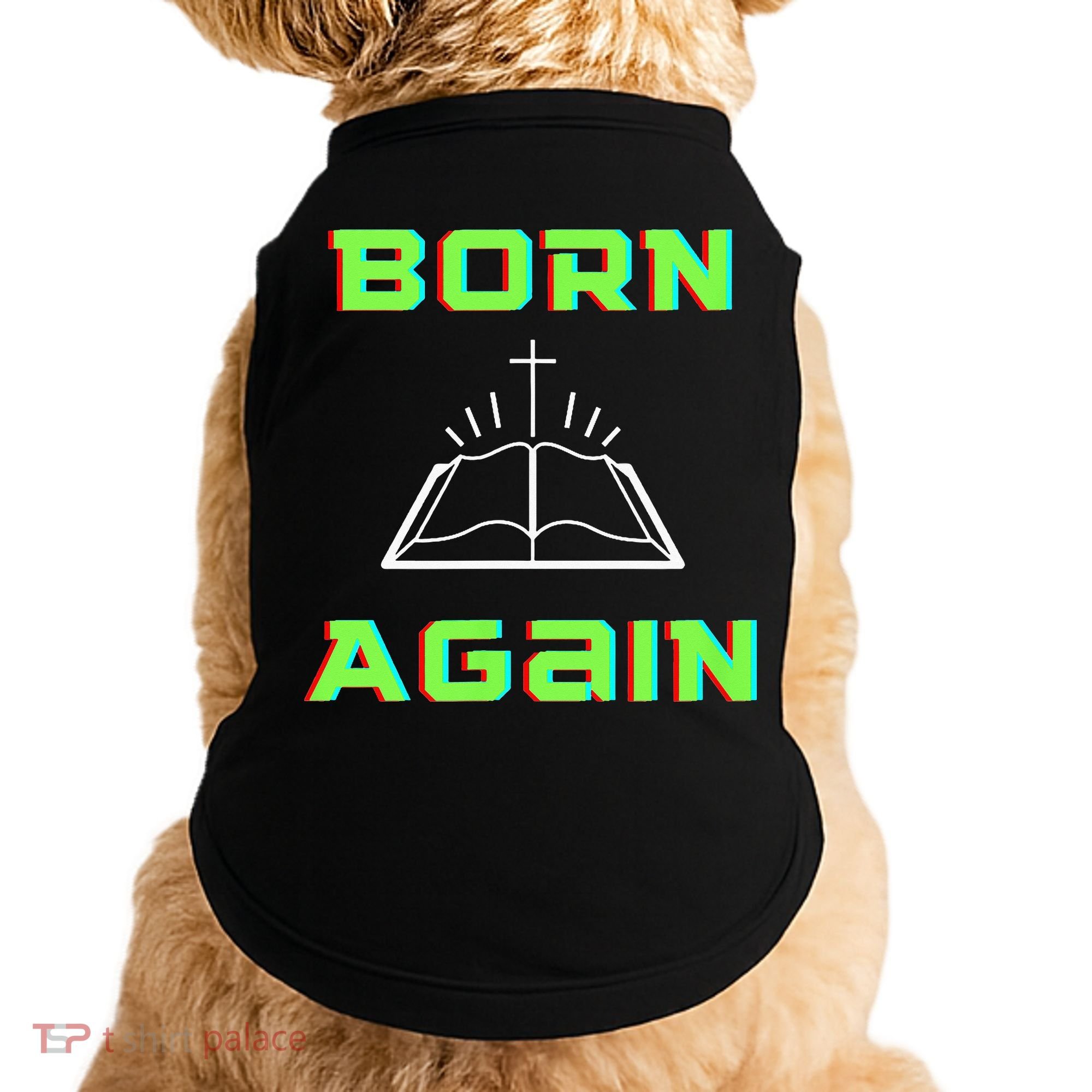 Born Again Gamer Saved Believe Forgiven Doggie Tank