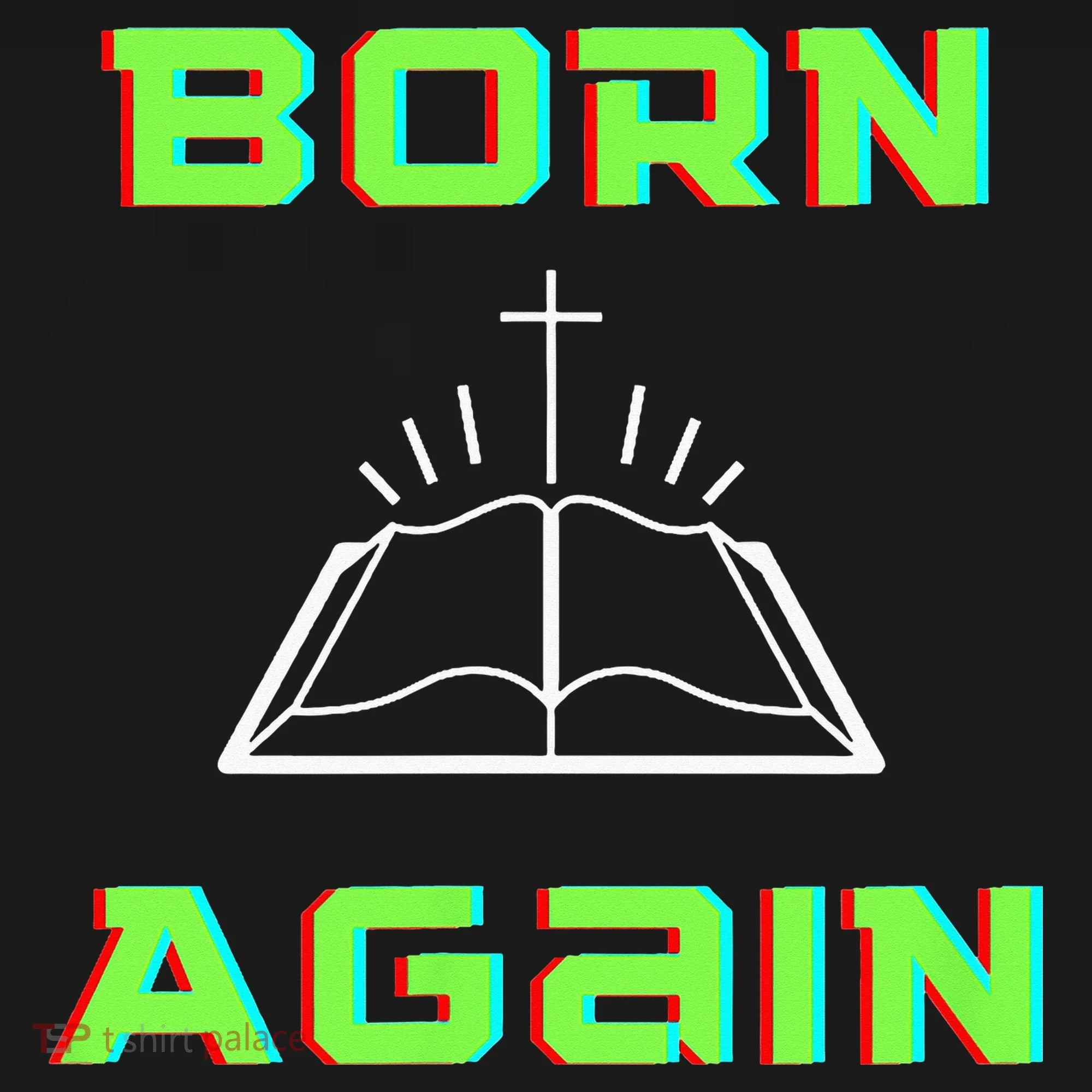 Born Again Gamer Saved Believe Forgiven Long Sleeve Shirt