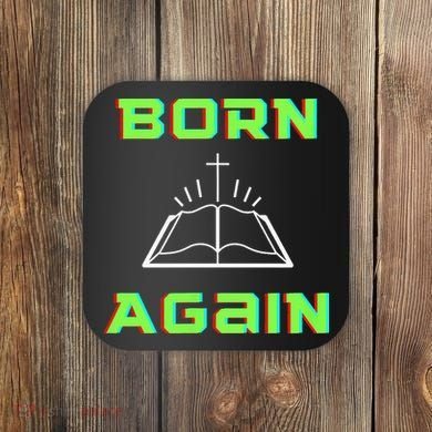 Born Again Gamer Saved Believe Forgiven Coaster