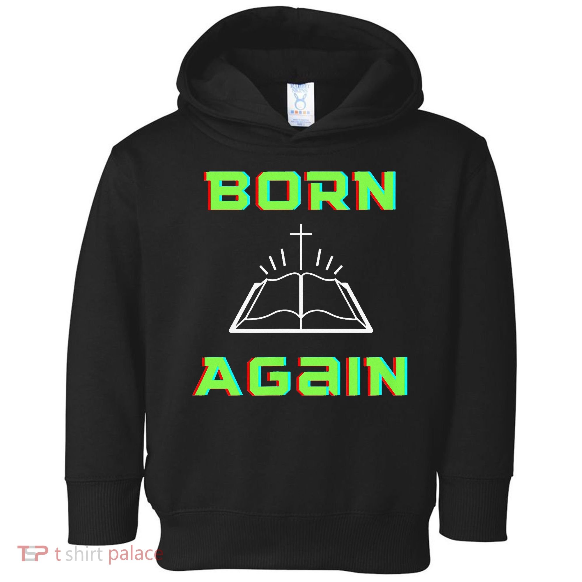 Born Again Gamer Saved Believe Forgiven Toddler Hoodie